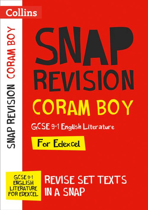 Collins GCSE Grade 9-1 SNAP Revision - Coram Boy Edexcel GCSE 9-1 English Literature Text Guide: Ideal for the 2026 and 2027 exams