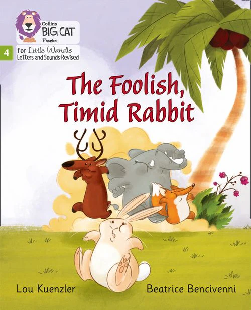 Big Cat Phonics for Little Wandle Letters and Sounds Revised - The Foolish, Timid Rabbit: Phase 4 Set 1