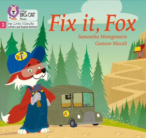 Big Cat Phonics for Little Wandle Letters and Sounds Revised - Fix it, Fox: Phase 2 Set 5