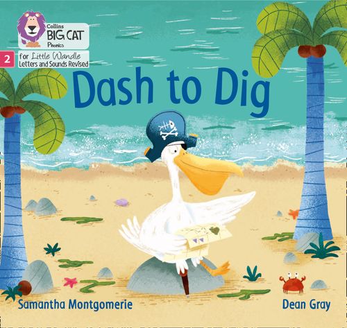 Big Cat Phonics for Little Wandle Letters and Sounds Revised - Dash to Dig: Phase 2 Set 5