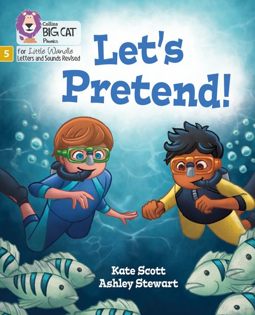 Big Cat Phonics for Little Wandle Letters and Sounds Revised - Let's Pretend!: Phase 5 Set 2