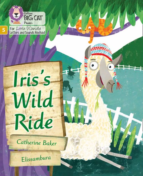 Big Cat Phonics for Little Wandle Letters and Sounds Revised - Iris's Wild Ride: Phase 5 Set 2