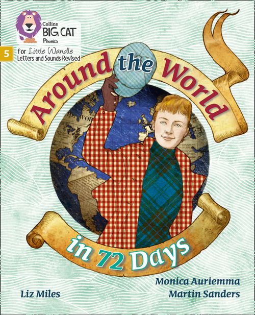 Big Cat Phonics for Little Wandle Letters and Sounds Revised - Around the World in 72 Days: Phase 5 Set 4
