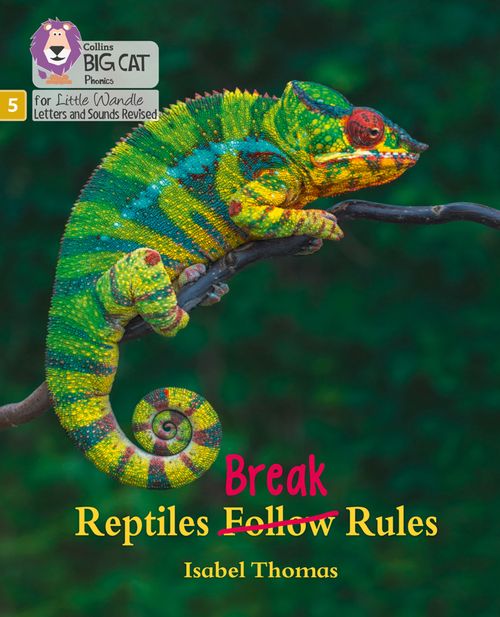 Big Cat Phonics for Little Wandle Letters and Sounds Revised - Reptiles Break Rules: Phase 5 Set 5