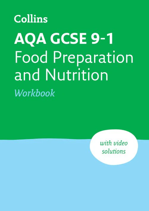 Collins GCSE Grade 9-1 Revision - AQA GCSE 9-1 Food Preparation & Nutrition Workbook: Ideal for the 2026 and 2027 exams (Second edition)
