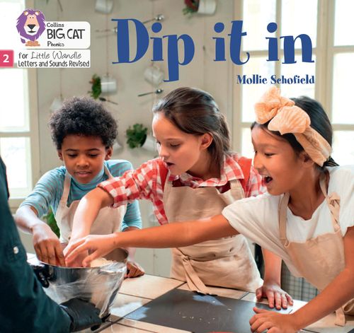 Big Cat Phonics for Little Wandle Letters and Sounds Revised - Dip it in: Phase 2 Set 2