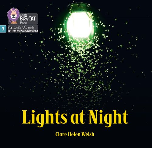 Big Cat Phonics for Little Wandle Letters and Sounds Revised - Lights at Night: Phase 3 Set 2