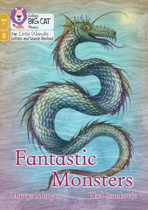 Big Cat Phonics for Little Wandle Letters and Sounds Revised – Age 7+ - Fantastic Monsters: Phase 5 Set 1