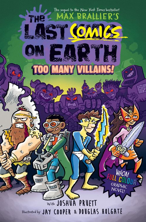 The Last Kids on Earth - The Last Comics on Earth: Too Many Villains!