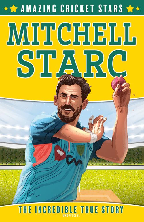 Amazing Cricket Stars - Mitchell Starc