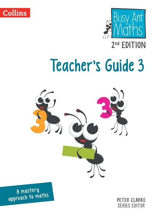 Busy Ant Maths 2nd Edition - Teacher’s Guide 3