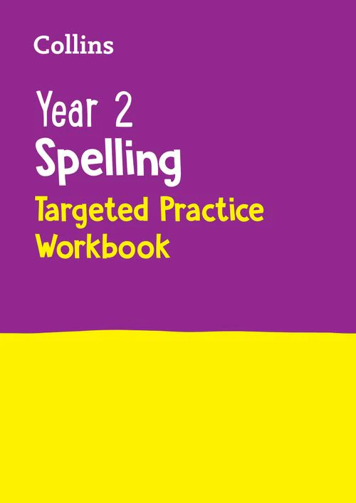 Collins KS1 Practice - Year 2 Spelling Targeted Practice Workbook: Ideal for use at home