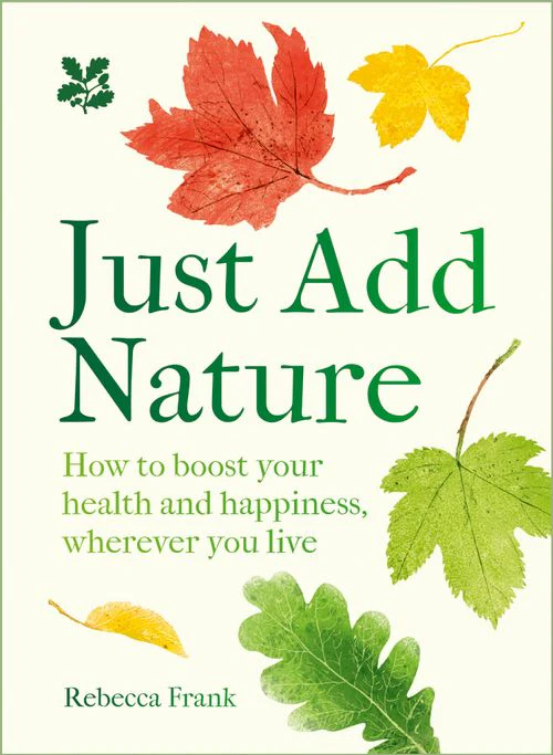 National Trust - Just Add Nature: How to boost your health and happiness, wherever you live - Image 7