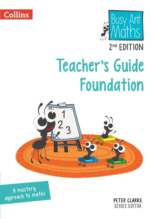 Busy Ant Maths 2nd Edition - Teacher's Guide Foundation