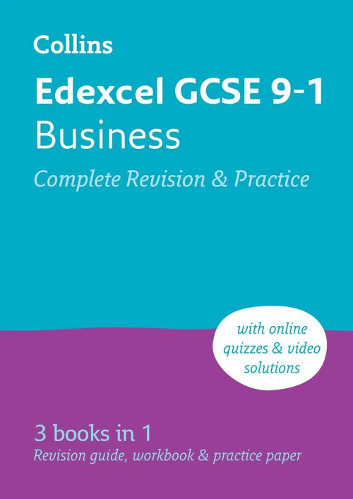 Collins GCSE Grade 9-1 Revision - Edexcel GCSE 9-1 Business Complete Revision and Practice: Ideal for the 2026 and 2027 exams includes online edition, quizzes and video solutions (Second edition)