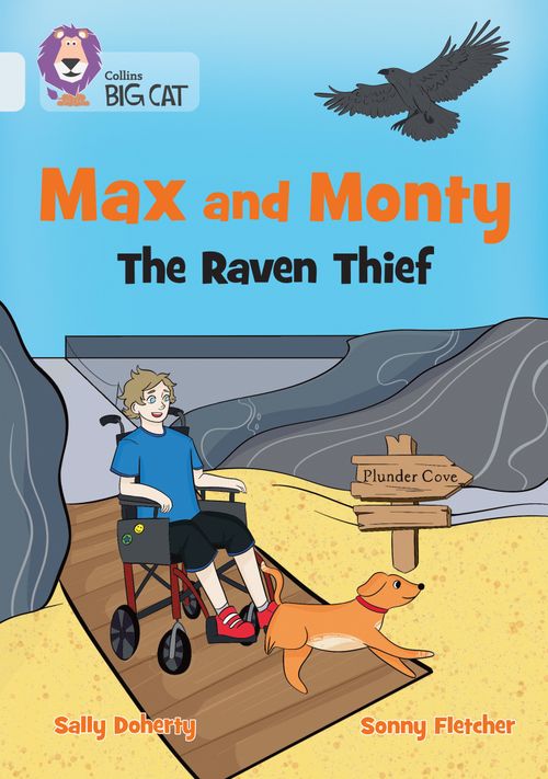Collins Big Cat - Max and Monty: The Raven Thief: Band 17/Diamond