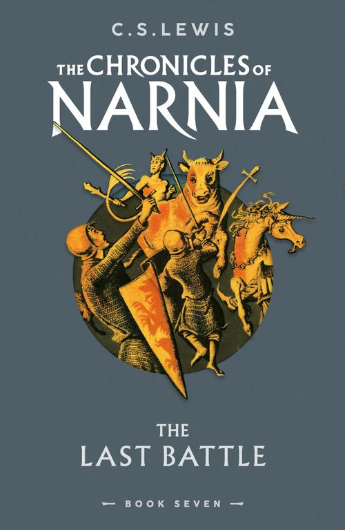 The Chronicles of Narnia - The Last Battle