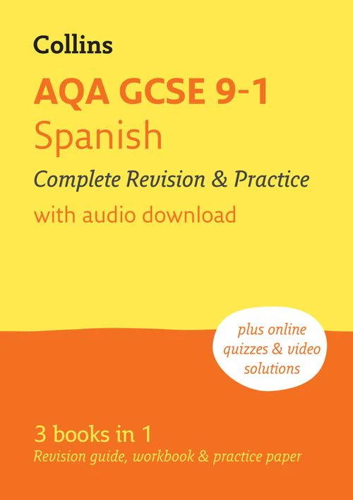 Collins GCSE Grade 9-1 Revision - AQA GCSE 9-1 Spanish Complete Revision and Practice: Ideal for the 2026 and 2027 exams includes online edition, quizzes and video solutions (Second edition)