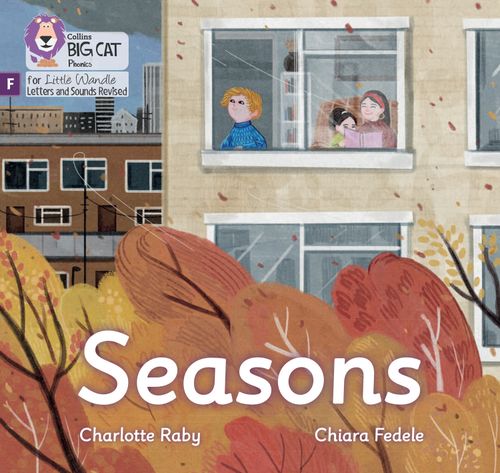 Big Cat Phonics for Little Wandle Letters and Sounds Revised - Seasons: Foundations for Phonics