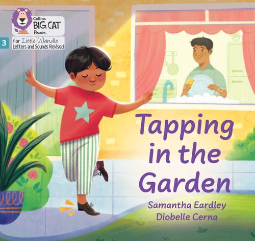 Big Cat Phonics for Little Wandle Letters and Sounds Revised - Tapping in the Garden: Phase 3 Set 2 Blending practice