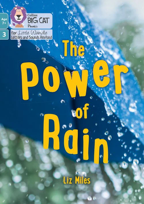 Big Cat Phonics for Little Wandle Letters and Sounds Revised – Age 7+ - The Power of Rain: Phase 3 Set 2 - Image 4
