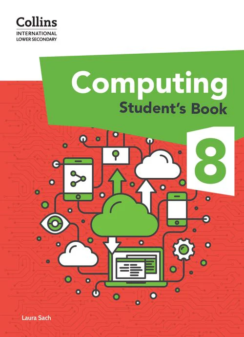 Collins International Lower Secondary Computing - International Lower Secondary Computing Student's Book: Stage 8: (First edition)