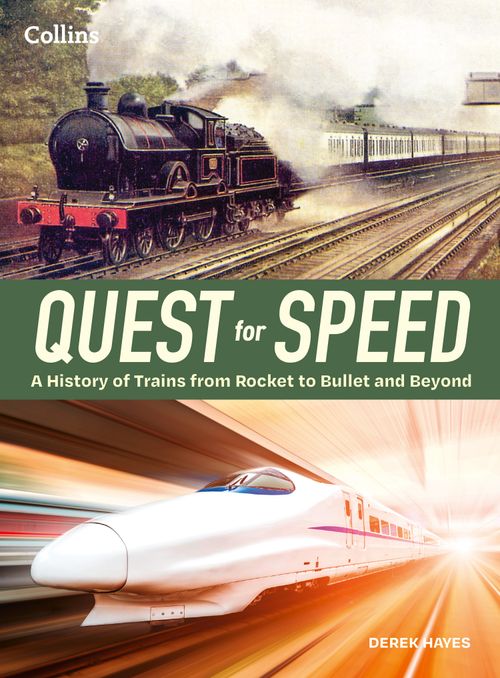 Quest for Speed: an Illustrated History of High-Speed Trains from Rocket to Bullet and Beyond - Image 5