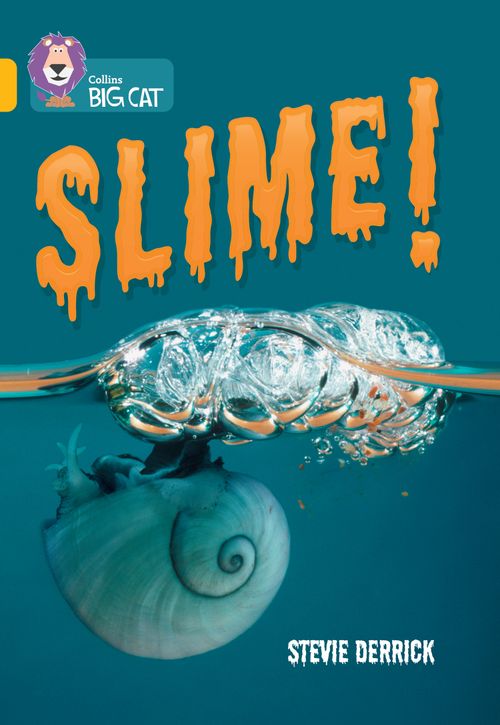 Collins Big Cat - Slime!: Band 09/Gold