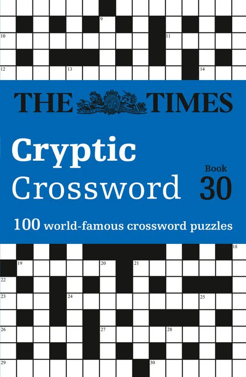 The Times Crosswords - The Times Cryptic Crossword Book 30: 100 world-famous crossword puzzles