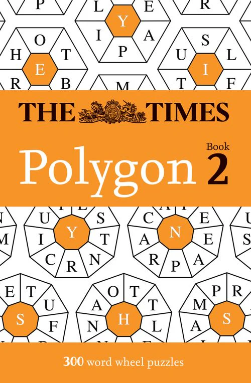 The Times Puzzle Books - The Times Polygon Book 2: 300 word wheel puzzles