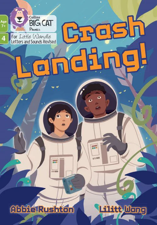 Big Cat Phonics for Little Wandle Letters and Sounds Revised – Age 7+ - Crash Landing: Phase 4 Set 1 Blending practice