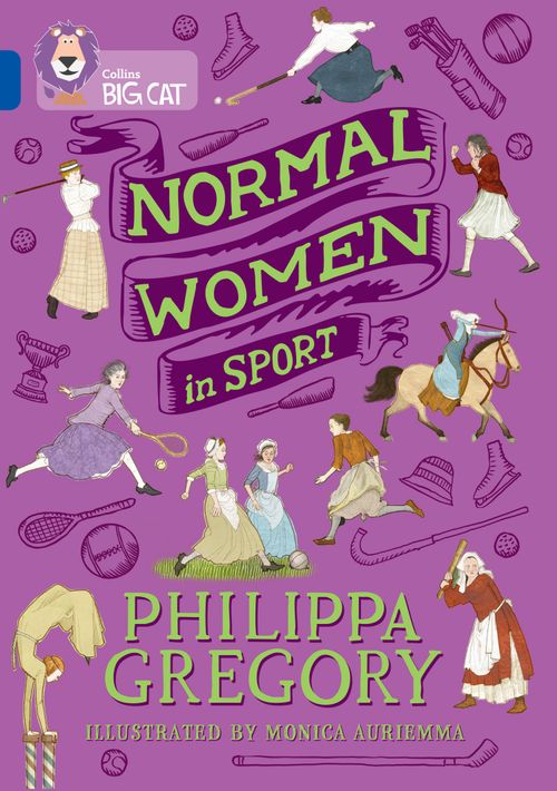 Collins Big Cat - Normal Women in Sport: Band 16/Sapphire