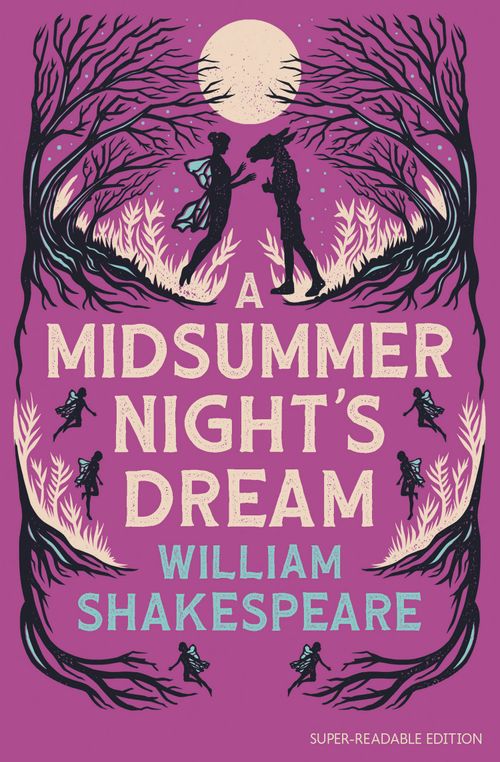 Dyslexia-friendly Plays - A Midsummer Night’s Dream: Barrington Stoke Edition