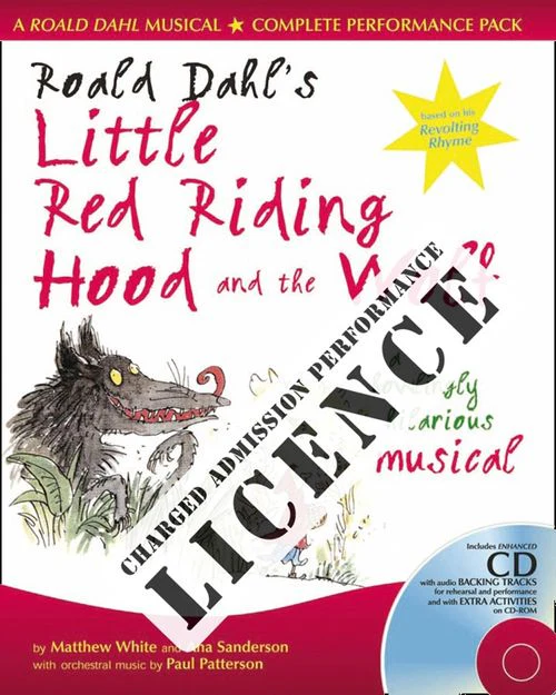 Collins Musicals - Roald Dahl's Little Red Riding Hood and the Wolf Performance Licence (Admission fee): For public performances at which an admission fee is charged