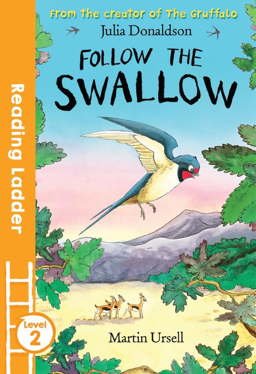 Reading Ladder Level 2 - Follow the Swallow