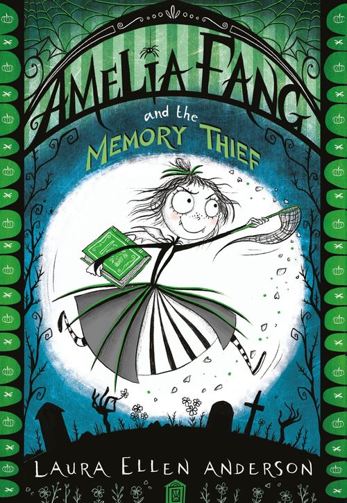 The Amelia Fang Series - Amelia Fang and the Memory Thief
