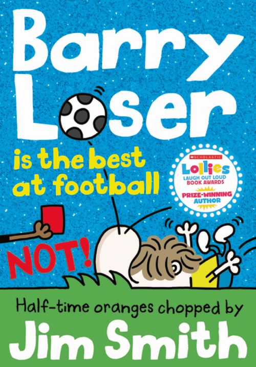 Barry Loser - Barry Loser is the best at football NOT!