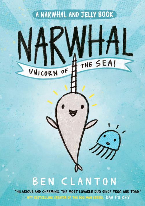 Narwhal and Jelly - Narwhal: Unicorn of the Sea!