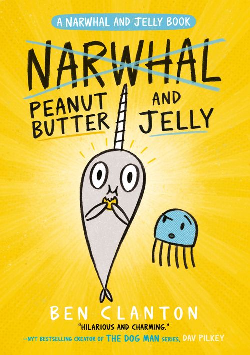 Narwhal and Jelly - Peanut Butter and Jelly