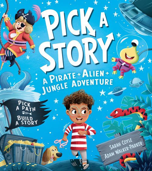 Pick a Story - Pick a Story: A Pirate Alien Jungle Adventure - Image 5