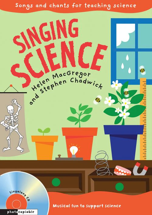 Singing Subjects - Singing Science: Songs and chants for teaching science