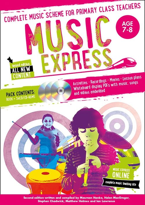 Music Express - Music Express: Age 7-8 (Book + 3CDs + DVD-ROM): Complete music scheme for primary class teachers (New edition)