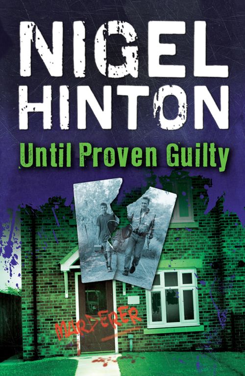 Until Proven Guilty: (New Second edition)
