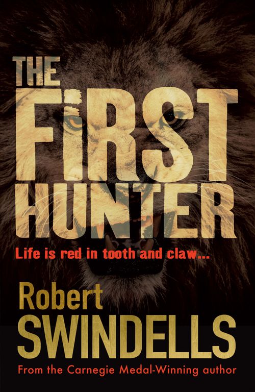 The First Hunter: (New edition)