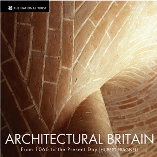Architectural Britain: From 1066 to the Present Day
