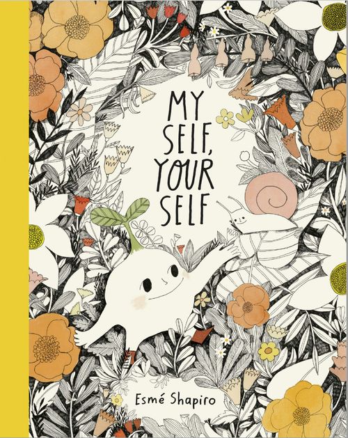 My Self, Your Self: (First edition)