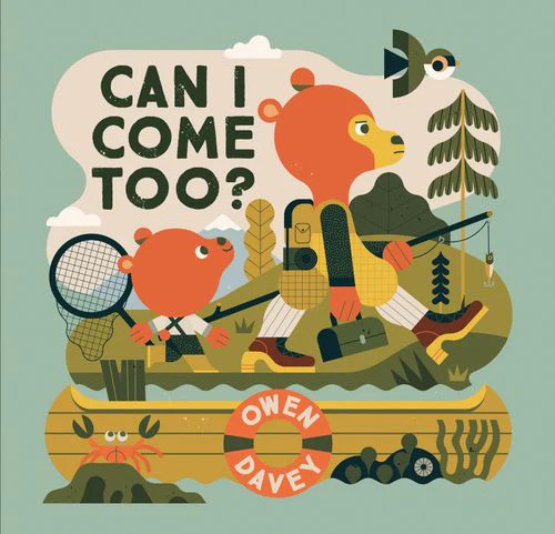Can I Come Too?: (New First edition)